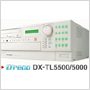 DX-TL5500/DX-TL5000